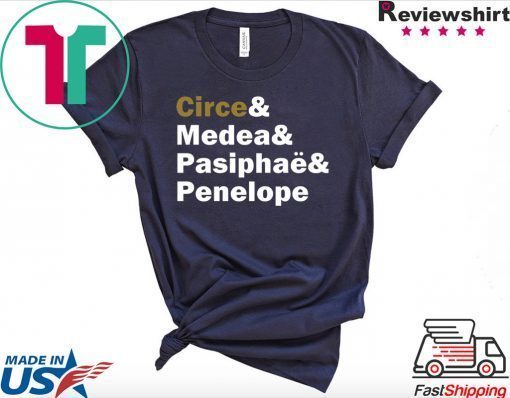 Circe& Medea& Pasiphaë& Penelope Gift T-Shirts