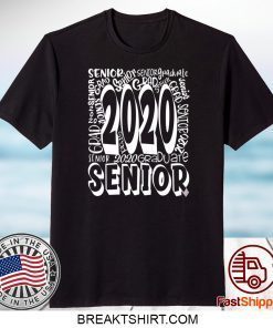 Class Of 2020 Graduation - Senior Class of 2020 Gift T-Shirt