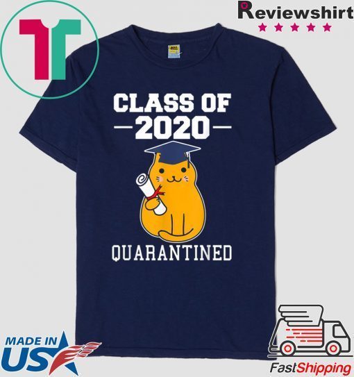 Class Of 2020 Graduation Senior Funny Quarantine Cat Gift T-Shirt