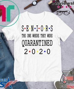 Class Of 2020 Graduation Senior Funny Quarantine Senior 2020 Shit Getting Real Official T-Shirt