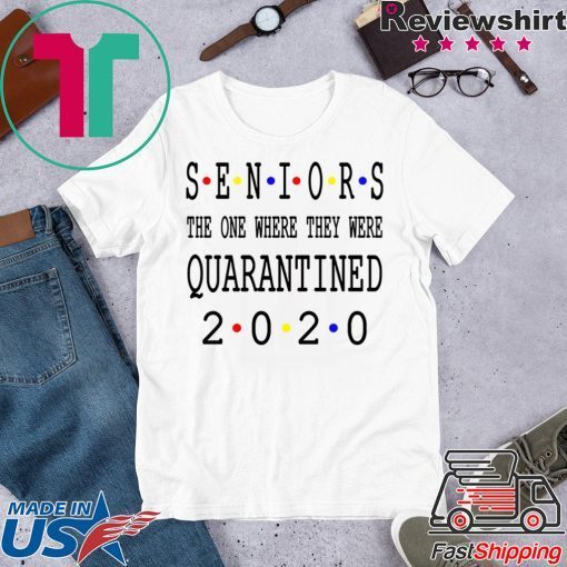 Class Of 2020 Graduation Senior Funny Quarantine Senior 2020 Shit Getting Real Official T-Shirt