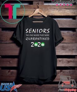 Class Of 2020 Graduation Senior Funny Quarantine Gift T-Shirts