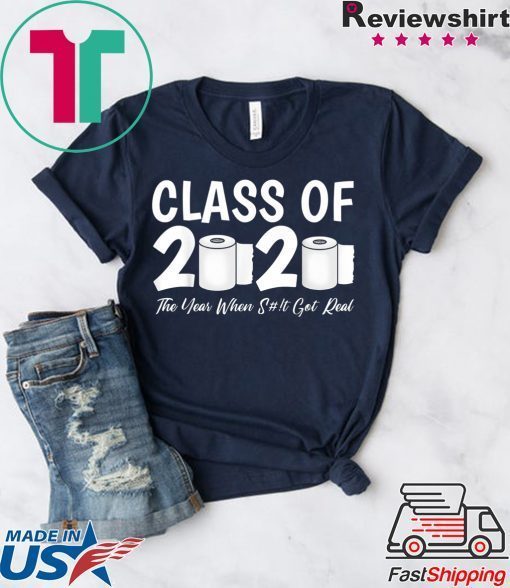 Class Of 2020 Graduation Senior Virus Flu Toilet Paper original T-Shirts