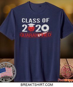 Class Of 2020 Quarantined - Corona Class of 2020 Virus Gift T-Shirt