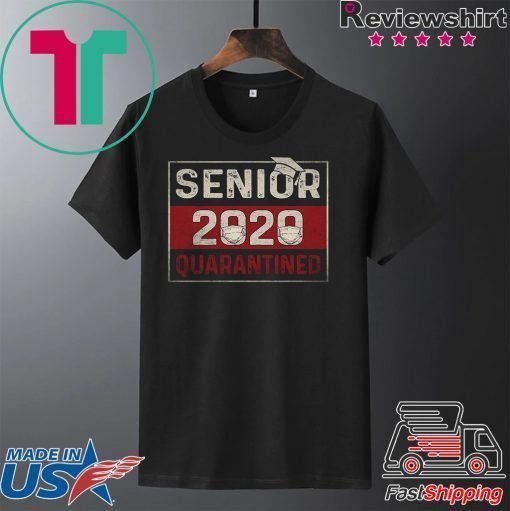 Class of 2020 Quarantine Senior 2020 Quarantined Limited T-Shirt