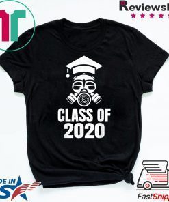 Class of 2020 Quarantine Seniors Gas Mask Gift T-Shirt