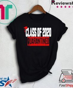 Class of 2020 Quarantine Tee Shirts