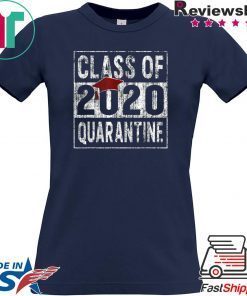 Class of 2020 Quarantined Seniors Flu Virus Quarantine Grad Limited Shirts