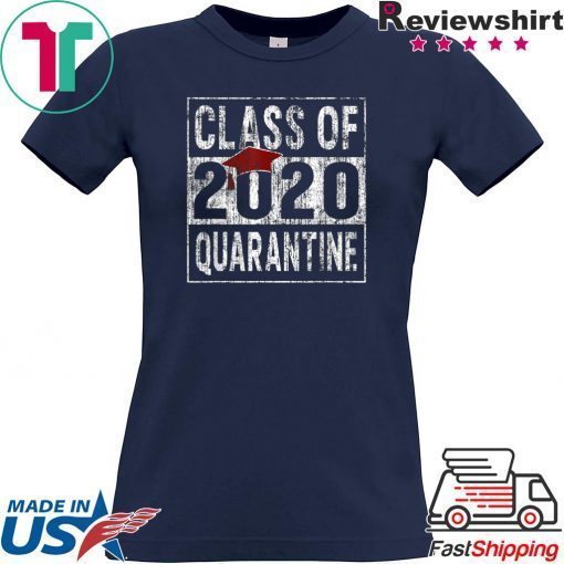 Class of 2020 Quarantined Seniors Flu Virus Quarantine Grad Limited Shirts