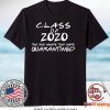 Class of 2020 T-Shirt Friends T-shirt Quarantine Gift T-Shirt