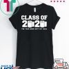 Class of 2020 The Year When Shit Got Real Graduation Men's T-Shirt