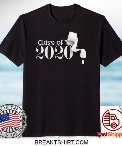 Class of 2020 funny toilet paper shirt Senior Quarantined graduation Gift T-Shirt