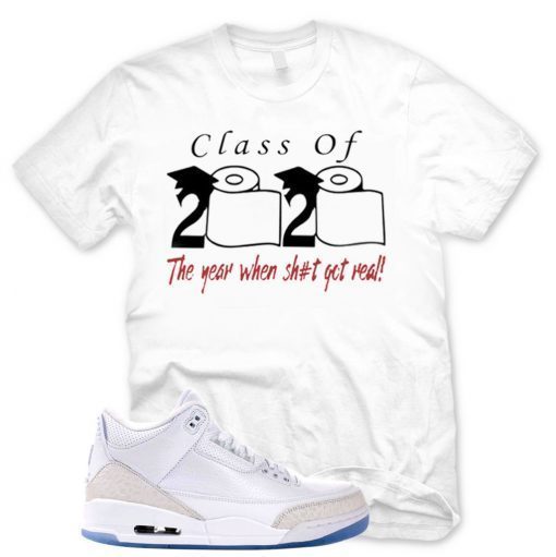 Class of 2020 the year when shit got real Quarantined Classic T-Shirt