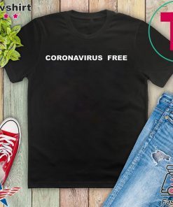 Coronavirus Free parody graphic white Limited T-Shirt