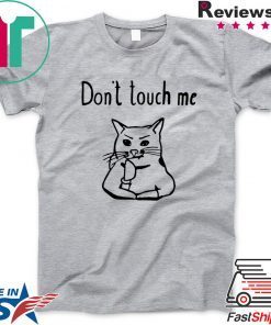 Covid-19 Don’t touch me Gift T-Shirt