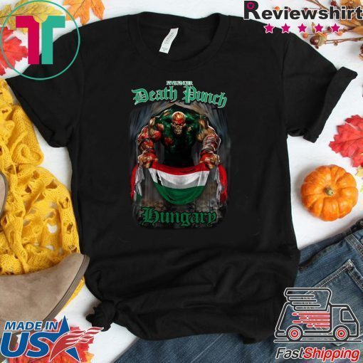 Death Punch Hungary Flag Gift T-Shirts