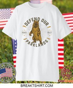Defend our parklands Gift T-Shirts