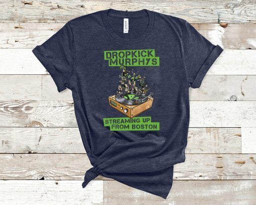 Dropkick Murphys Streaming Up From Boston 2020 Official T-Shirt