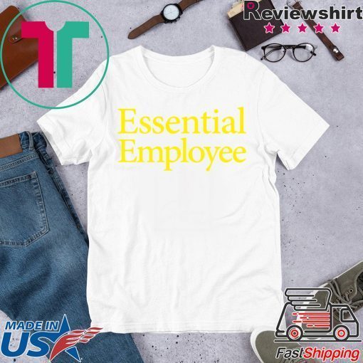 Essential Employee Classic TShirt