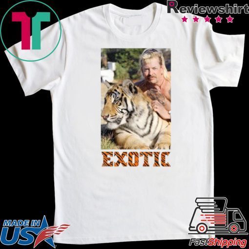 Exotic Joe Tiger King short sleeves TShirt