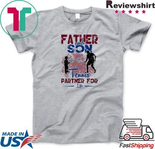 Fahter And Son Tennis Partner For Life Gift T-Shirt