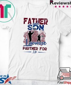 Father And Son Facrosse Partner For Life Gift T-Shirt