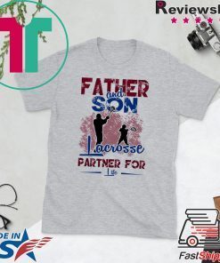 Father And Son Facrosse Partner For Life Gift T-Shirt