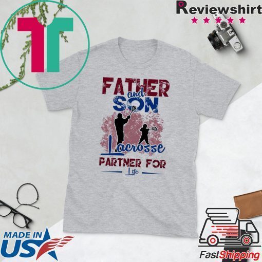 Father And Son Facrosse Partner For Life Gift T-Shirt