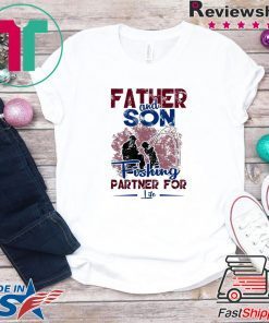 Father And Son Fishing Partner For Life Gift T-Shirt