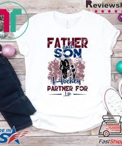 Father And Son Hockey Partner For Life Gift T-Shirt