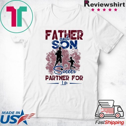 Father And Son Soccer Partner For Life Gift T-Shirt