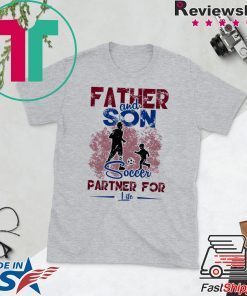 Father And Son Soccer Partner For Life Gift T-Shirt