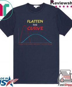 Flatten The Curve Virus Protection Wash Your Hands Gift T-Shirts