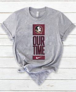 Florida State Seminoles Our Time Gift T-Shirt