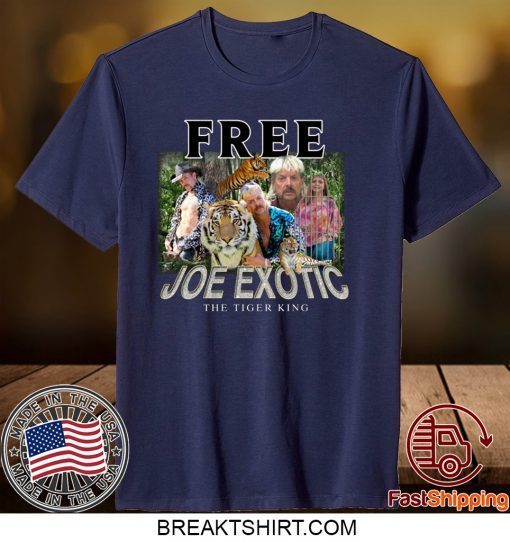 Free Joe Exotic The Tiger King carole baskin Gift TShirts