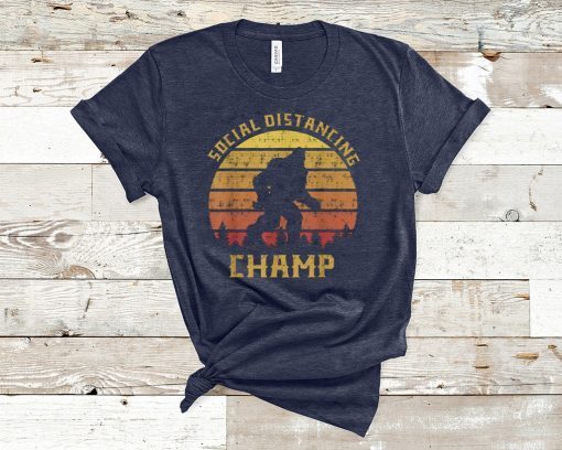 Funny Bigfoot Social Distancing Champ Introvert Antisocial Gift T-Shirt