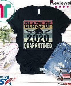 Funny Class Of 2020 Graduating Class In Quarantine Vintage Gift T-Shirts