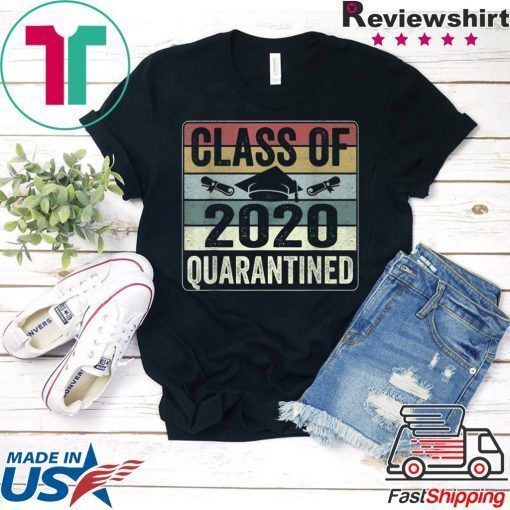 Funny Class Of 2020 Graduating Class In Quarantine Vintage Gift T-Shirts