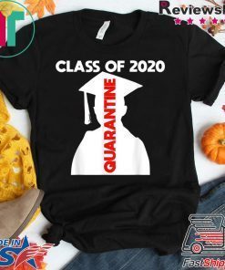 Funny Class of 2020 Graduating Class in Quarantine Gift T-Shirt