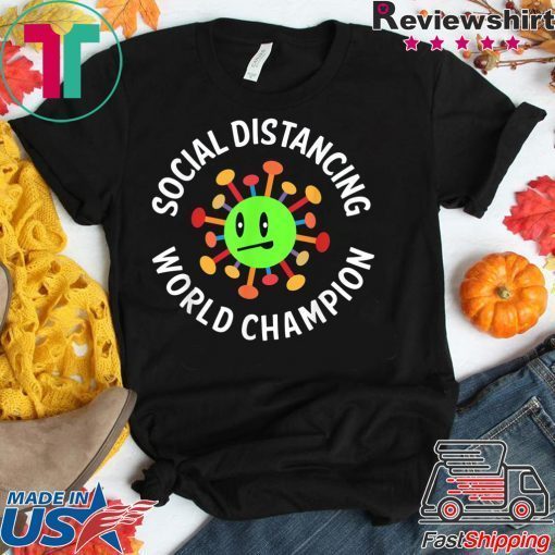 Funny Introvert Virus Social Distancing World Champion Gift T-Shirts