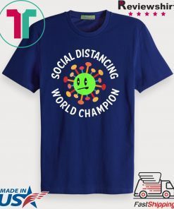 Funny Introvert Virus Social Distancing World Champion Gift T-Shirts