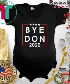 Funny Joe Biden 2020 Shirt Bye Don Anti Trump Joe Biden 2020 Gift T-Shirt