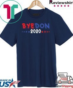 Funny Joe Biden - Bye Don Anti Trump Joe Biden 2020 Gift T-Shirt