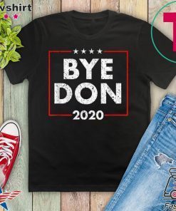 Funny Joe Biden Shirt Bye Don Anti Trump Joe Biden 2020 Gift T-Shirt