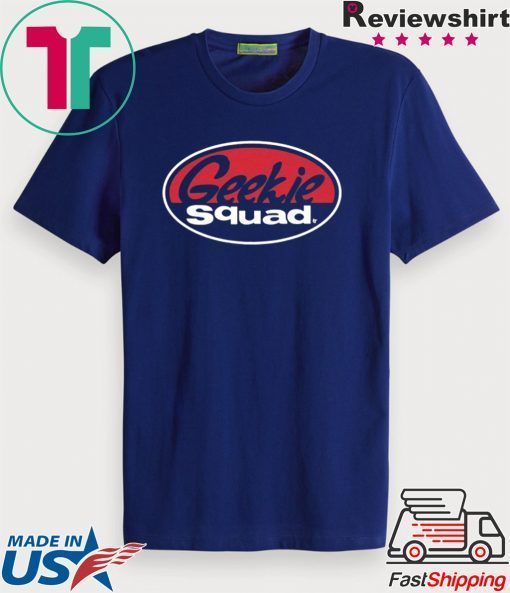 Geekie Squad Gift T-Shirt