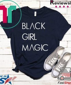 Girl magic Gift T-Shirt