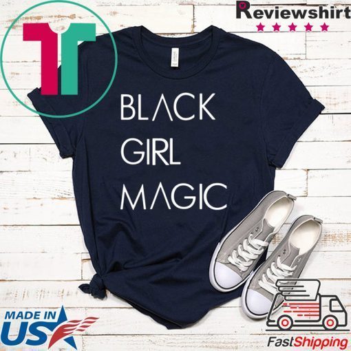 Girl magic Gift T-Shirt