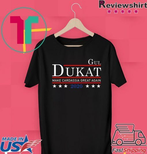 Gul Dukat 2020 make cardassia great again Gift T-Shirt