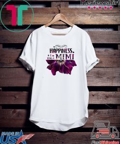 Happiness Is Being Mimi Gift T-Shirt