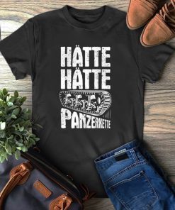 Hatte Hatte Panzerkette Gift T-Shirt